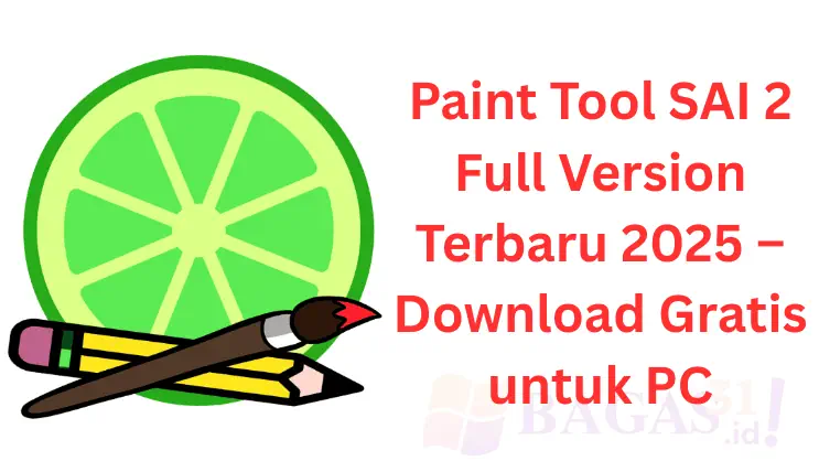 Paint Tool SAI 2 Full Version Terbaru 2025 – Download Gratis untuk PC