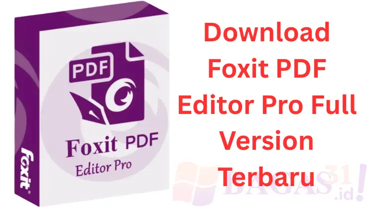 Download Foxit PDF Editor Pro 2026.1.0.36452 Full Version Terbaru